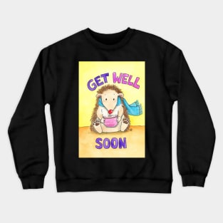 Get well soon Crewneck Sweatshirt